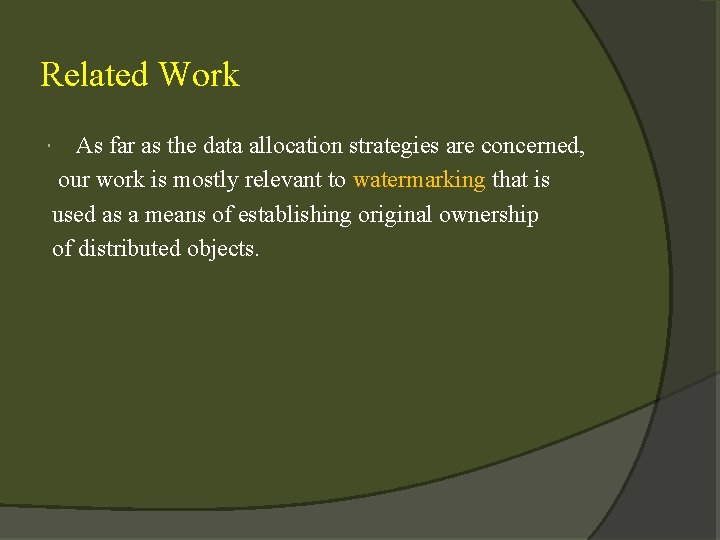Related Work As far as the data allocation strategies are concerned, our work is
