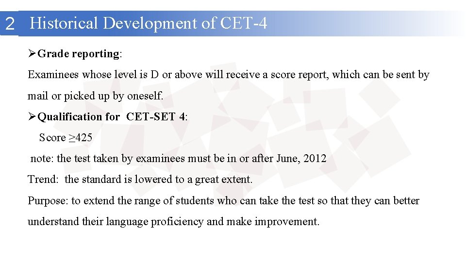 2 Historical Development of CET-4 ØGrade reporting: Examinees whose level is D or above 2 Historical Development of CET-4 ØGrade reporting: Examinees whose level is D or above