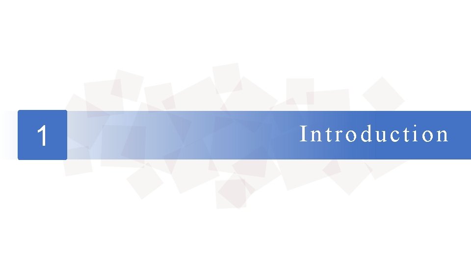 1 Introduction 1 Introduction