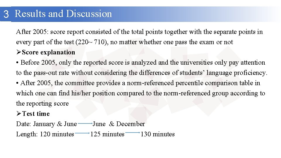 3 Results and Discussion After 2005: score report consisted of the total points together