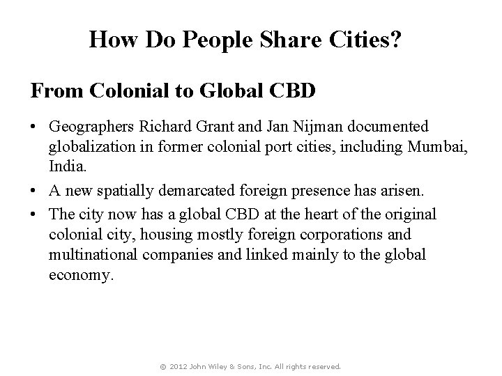 How Do People Share Cities? From Colonial to Global CBD • Geographers Richard Grant