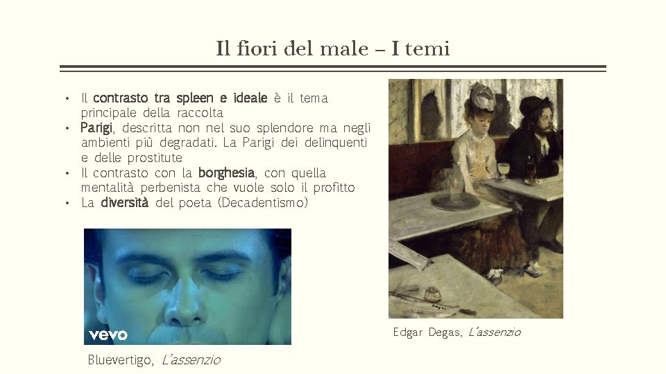 Il fiori del male – I temi • Il contrasto tra spleen e ideale