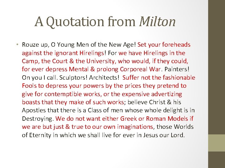 A Quotation from Milton • Rouze up, O Young Men of the New Age!
