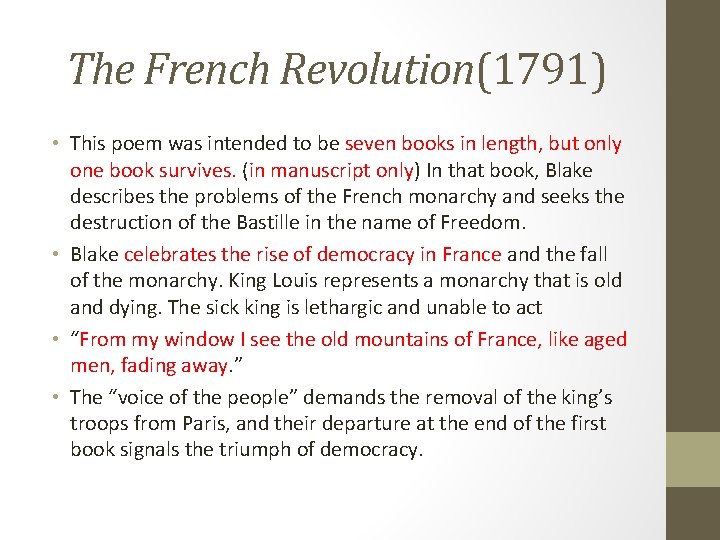 The French Revolution(1791) • This poem was intended to be seven books in length,