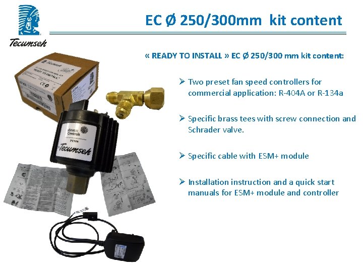 EC Ø 250/300 mm kit content « READY TO INSTALL » EC Ø 250/300