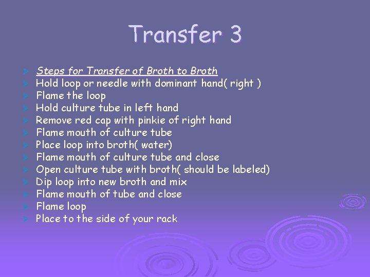 Transfer 3 Ø Ø Ø Ø Steps for Transfer of Broth to Broth Hold