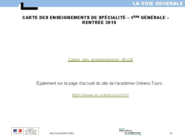 LA VOIE GENERALE CARTE DES ENSEIGNEMENTS DE SPÉCIALITÉ – 1ÈRE GÉNÉRALE – RENTRÉE 2019