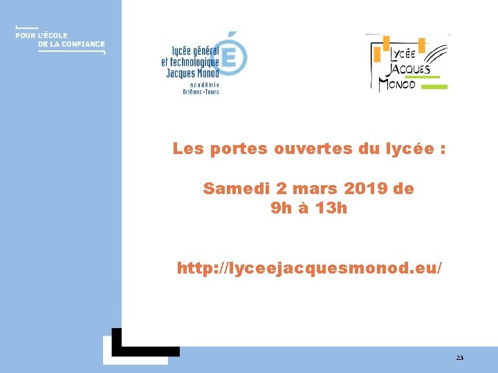 Les portes ouvertes du lycée : Samedi 2 mars 2019 de 9 h à