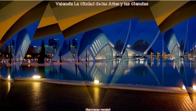 Valencia La Ciudad de las Artes y las Ciencias 