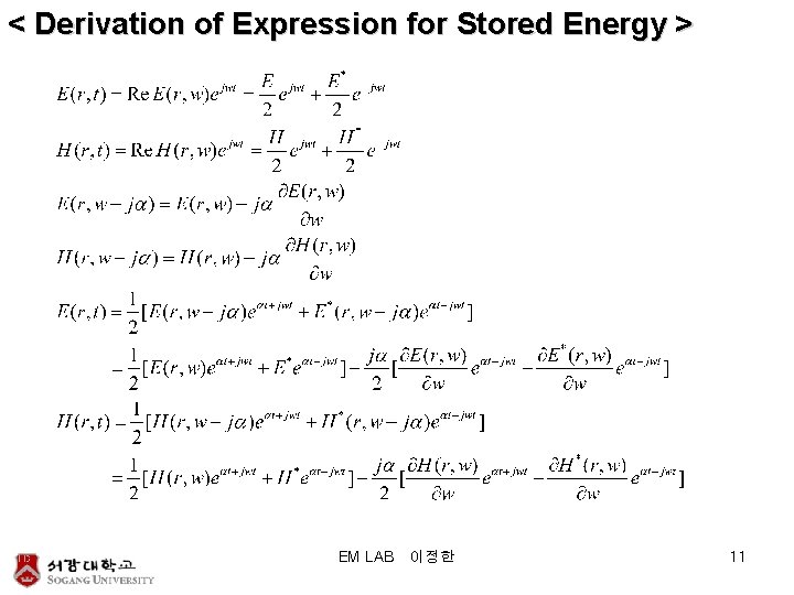 < Derivation of Expression for Stored Energy > EM LAB 이정한 11 