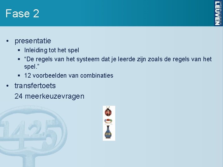 Fase 2 • presentatie § Inleiding tot het spel § “De regels van het