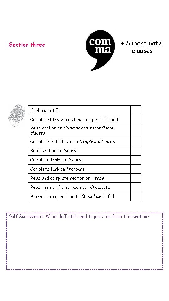 Section three + Subordinate clauses Spelling list 3 Complete New words beginning with E