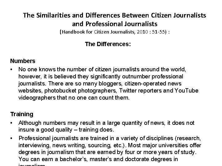 The Similarities and Differences Between Citizen Journalists and Professional Journalists (Handbook for Citizen Journalists,