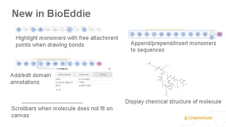 New in Bio. Eddie Highlight monomers with free attachment points when drawing bonds Append/prepend/insert