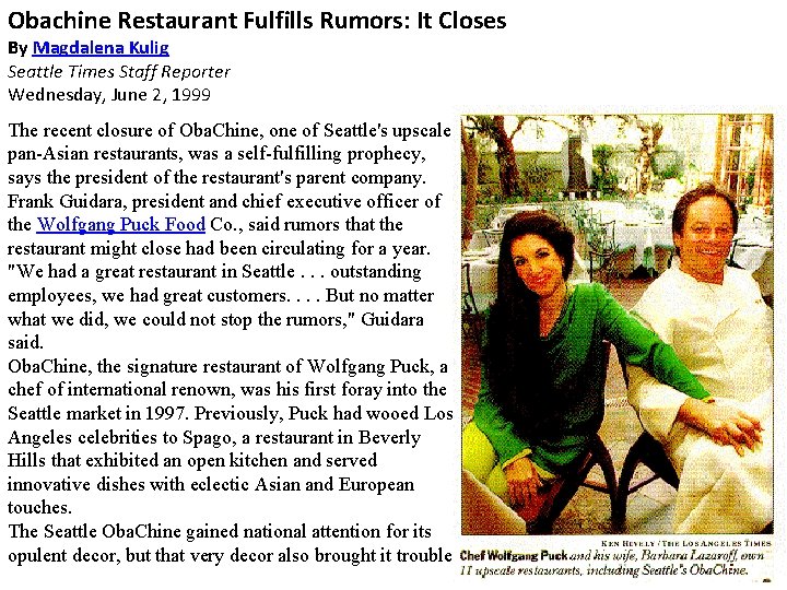 Obachine Restaurant Fulfills Rumors: It Closes By Magdalena Kulig Seattle Times Staff Reporter Wednesday,