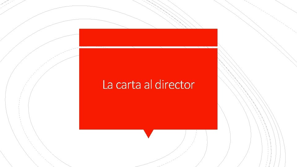 La carta al director 