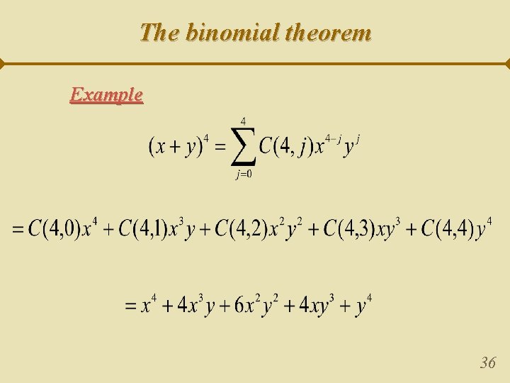 The binomial theorem Example 36 