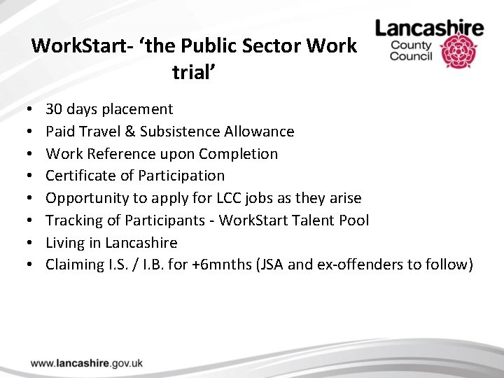 Work. Start- ‘the Public Sector Work trial’ • • 30 days placement Paid Travel