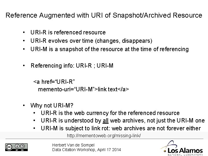 Reference Augmented with URI of Snapshot/Archived Resource • URI-R is referenced resource • URI-R