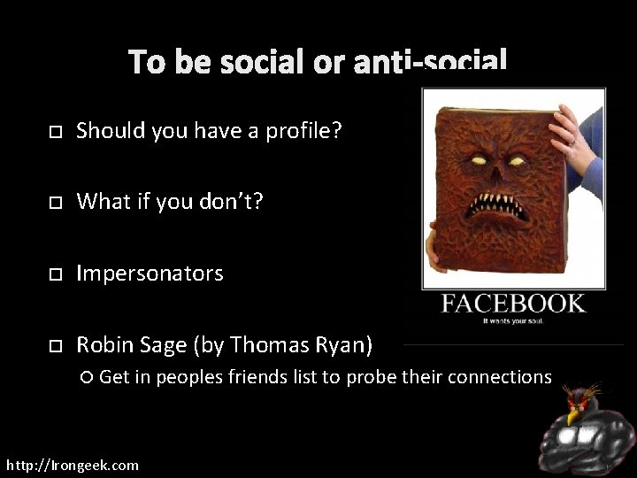 To be social or anti-social Should you have a profile? What if you don’t?