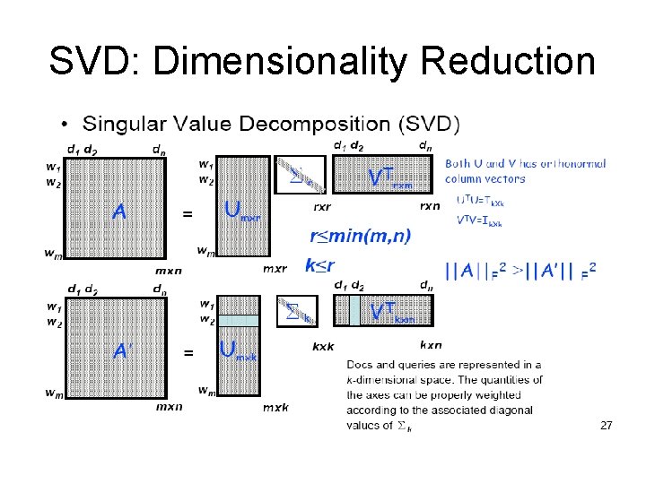SVD: Dimensionality Reduction SVD: Dimensionality Reduction
