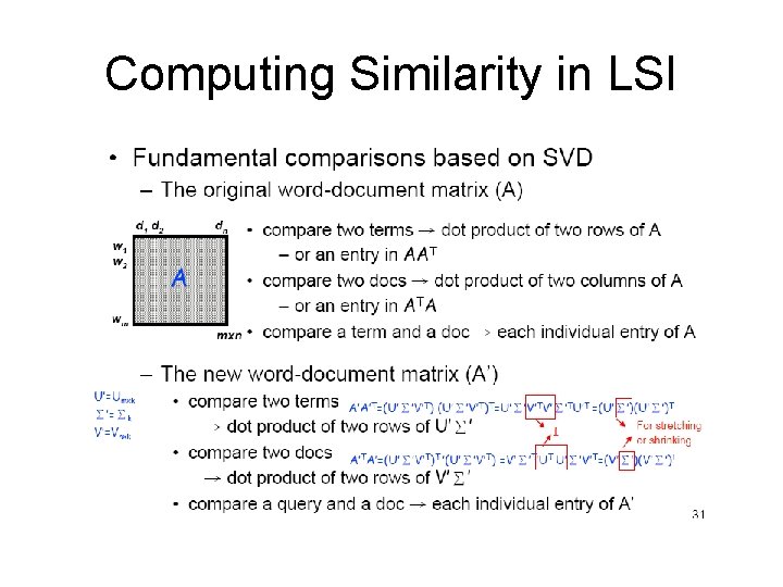 Computing Similarity in LSI Computing Similarity in LSI