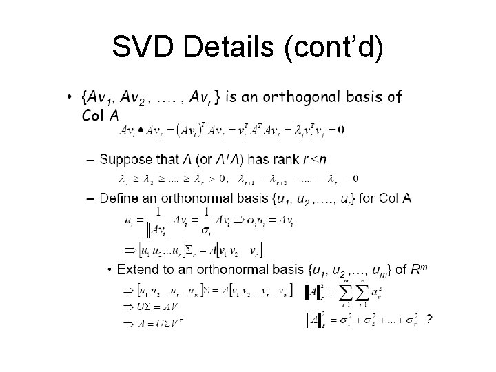 SVD Details (cont’d) SVD Details (cont’d)
