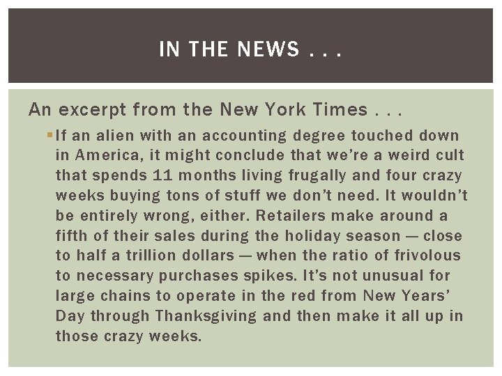 IN THE NEWS. . . An excerpt from the New York Times. . .