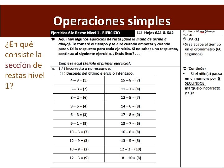 Operaciones simples ¿En qué consiste la sección de restas nivel 1? 