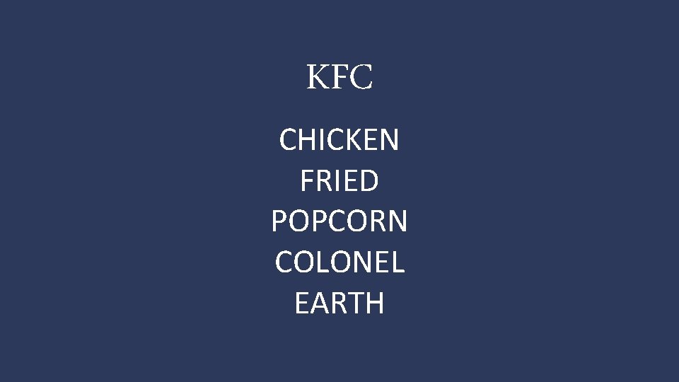 KFC CHICKEN FRIED POPCORN COLONEL EARTH 