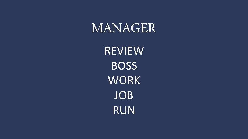 MANAGER REVIEW BOSS WORK JOB RUN 