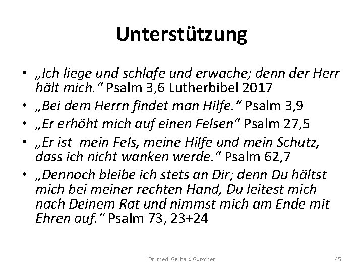 Unterstützung • „Ich liege und schlafe und erwache; denn der Herr hält mich. “