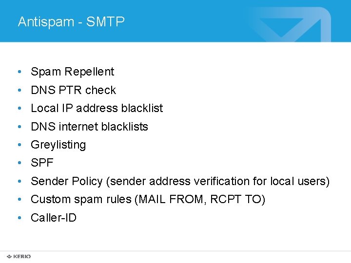 Antispam - SMTP • Spam Repellent • DNS PTR check • Local IP address