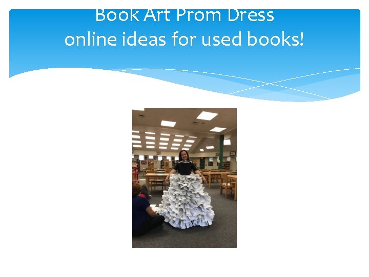 Book Art Prom Dress online ideas for used books! 
