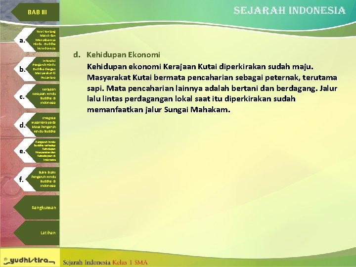 BAB III a. Teori tentang Masuk dan Menyebarnya Hindu - Buddha ke Indonesia b.