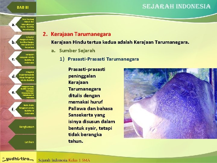 BAB III a. Teori tentang Masuk dan Menyebarnya Hindu - Buddha ke Indonesia b.