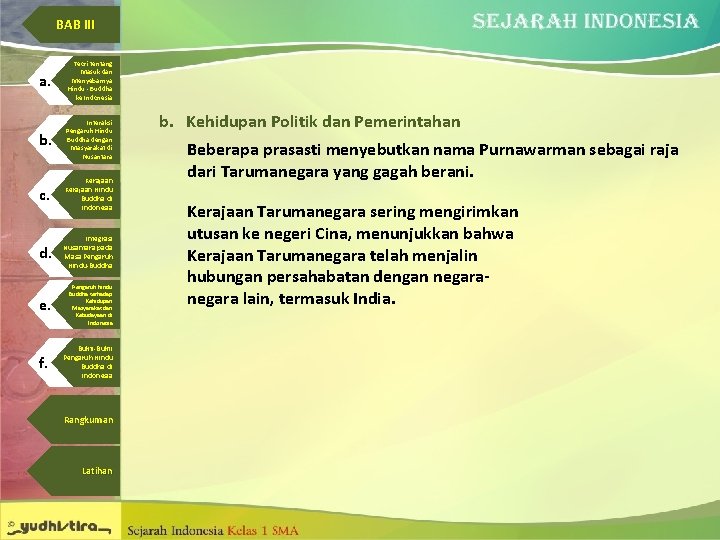 BAB III a. Teori tentang Masuk dan Menyebarnya Hindu - Buddha ke Indonesia b.