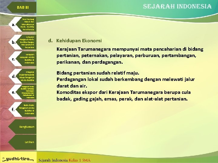 BAB III a. Teori tentang Masuk dan Menyebarnya Hindu - Buddha ke Indonesia b.