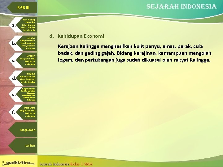 BAB III a. Teori tentang Masuk dan Menyebarnya Hindu - Buddha ke Indonesia b.