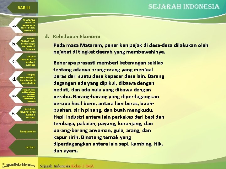 BAB III a. Teori tentang Masuk dan Menyebarnya Hindu - Buddha ke Indonesia b.