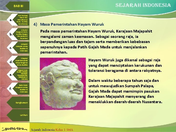 BAB III a. Teori tentang Masuk dan Menyebarnya Hindu - Buddha ke Indonesia b.