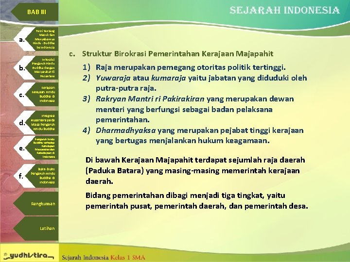 BAB III a. Teori tentang Masuk dan Menyebarnya Hindu - Buddha ke Indonesia b.