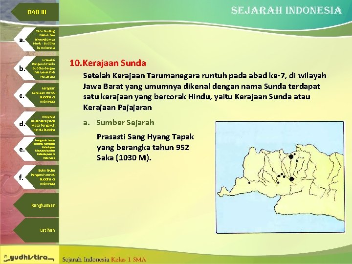 BAB III a. Teori tentang Masuk dan Menyebarnya Hindu - Buddha ke Indonesia b.