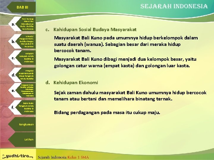 BAB III a. Teori tentang Masuk dan Menyebarnya Hindu - Buddha ke Indonesia b.