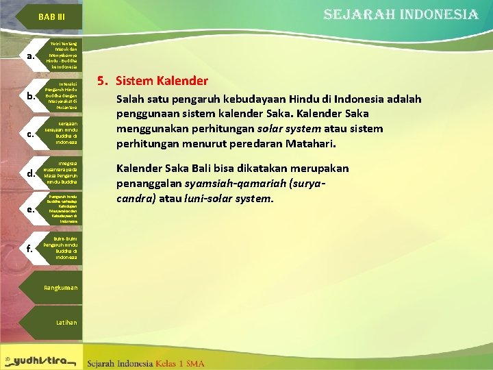 BAB III a. Teori tentang Masuk dan Menyebarnya Hindu - Buddha ke Indonesia b.