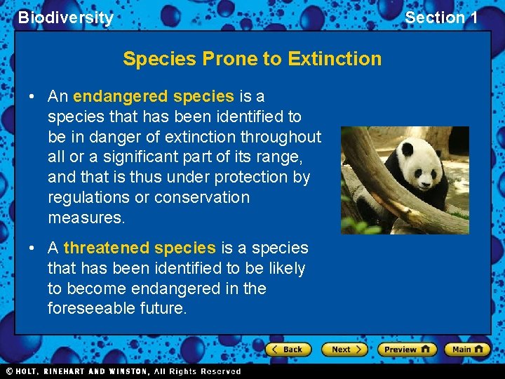 Biodiversity Section 1 Species Prone to Extinction • An endangered species is a species