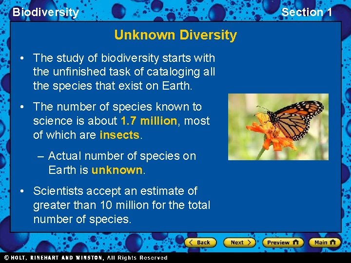 Biodiversity Section 1 Unknown Diversity • The study of biodiversity starts with the unfinished