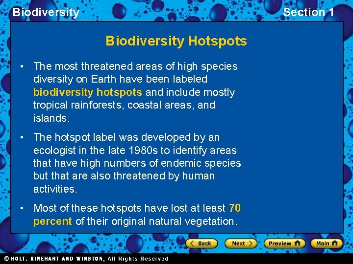 Biodiversity Section 1 Biodiversity Hotspots • The most threatened areas of high species diversity