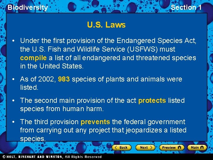 Biodiversity Section 1 U. S. Laws • Under the first provision of the Endangered