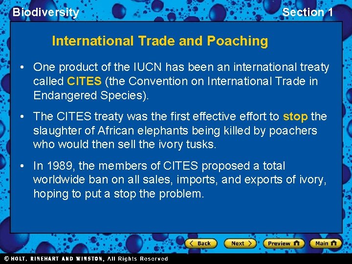 Biodiversity Section 1 International Trade and Poaching • One product of the IUCN has